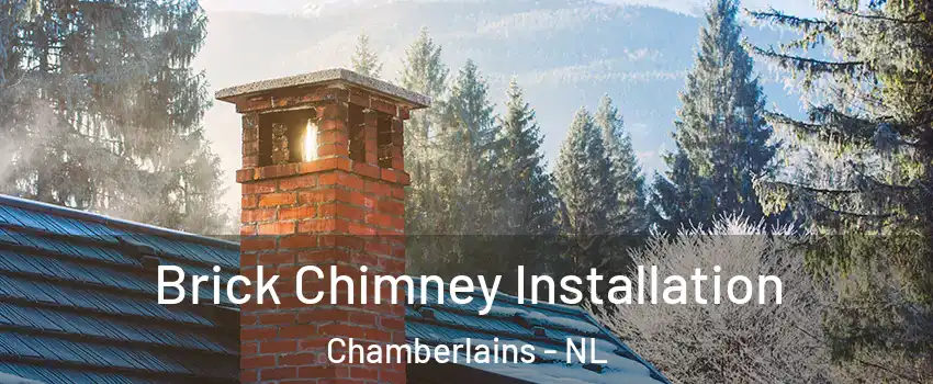  Brick Chimney Installation Chamberlains - NL