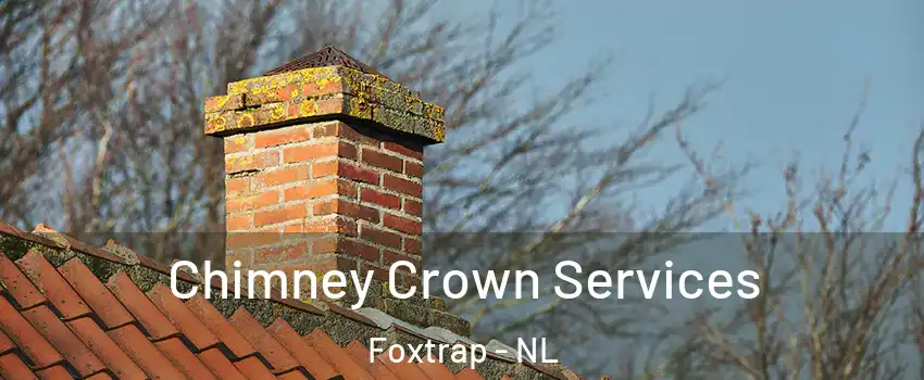  Chimney Crown Services Foxtrap - NL