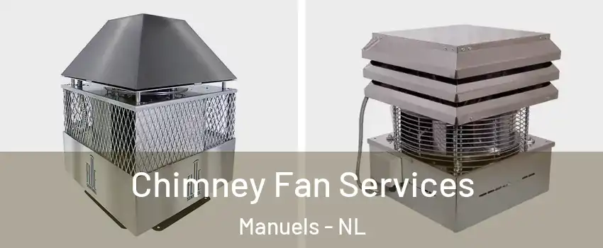  Chimney Fan Services Manuels - NL