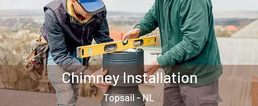  Chimney Installation Topsail - NL