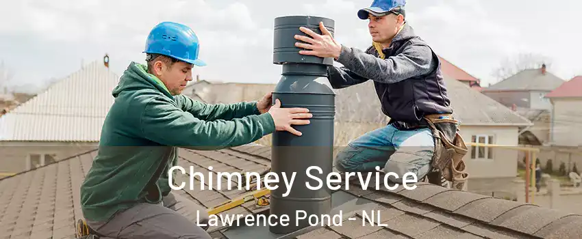  Chimney Service Lawrence Pond - NL