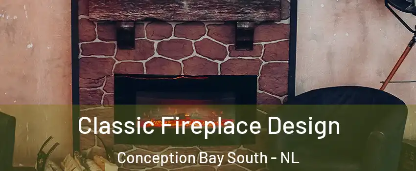  Classic Fireplace Design Conception Bay South - NL