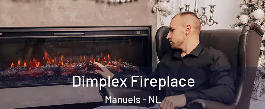  Dimplex Fireplace Manuels - NL