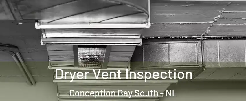  Dryer Vent Inspection Conception Bay South - NL