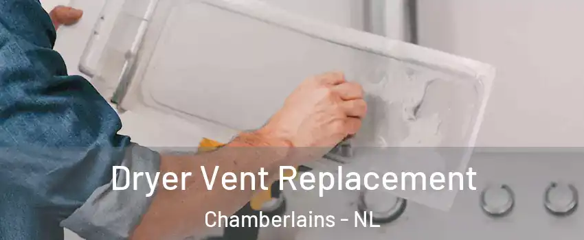  Dryer Vent Replacement Chamberlains - NL