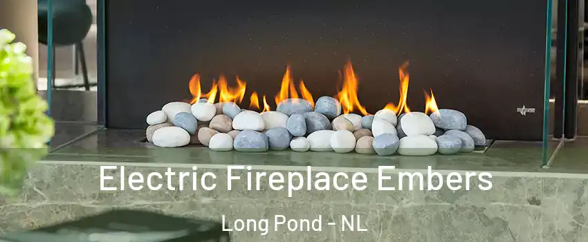  Electric Fireplace Embers Long Pond - NL