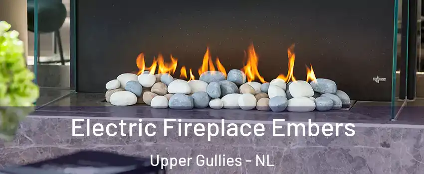  Electric Fireplace Embers Upper Gullies - NL