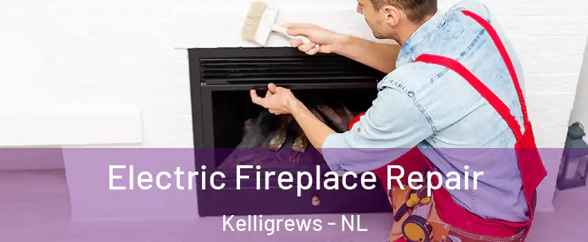  Electric Fireplace Repair Kelligrews - NL