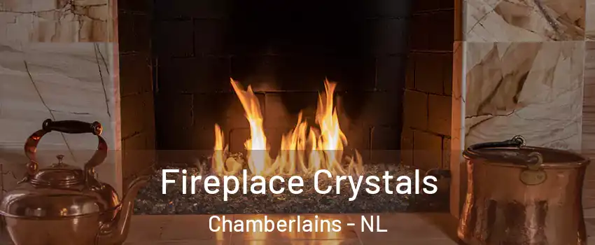  Fireplace Crystals Chamberlains - NL