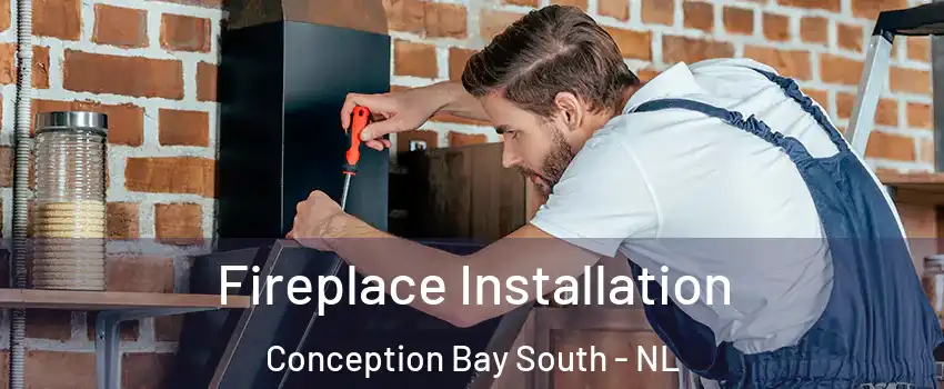  Fireplace Installation Conception Bay South - NL
