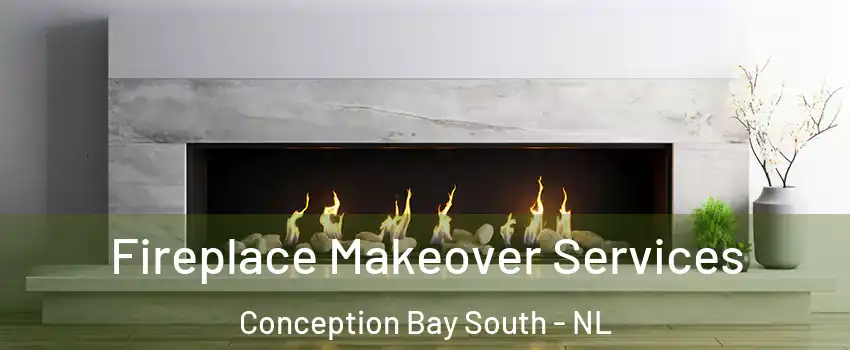  Fireplace Makeover Services Conception Bay South - NL