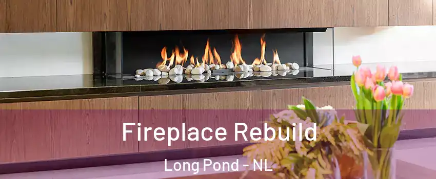  Fireplace Rebuild Long Pond - NL
