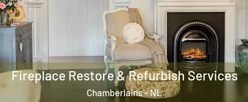  Fireplace Restore & Refurbish Services Chamberlains - NL