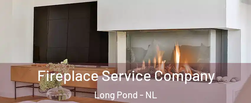  Fireplace Service Company Long Pond - NL