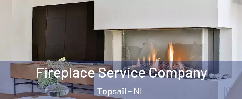  Fireplace Service Company Topsail - NL