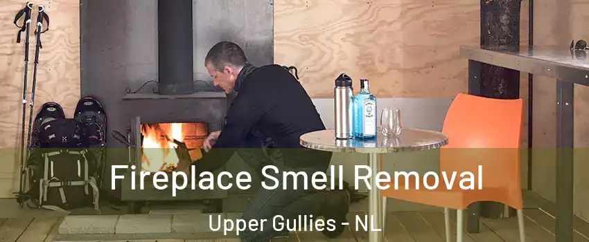  Fireplace Smell Removal Upper Gullies - NL