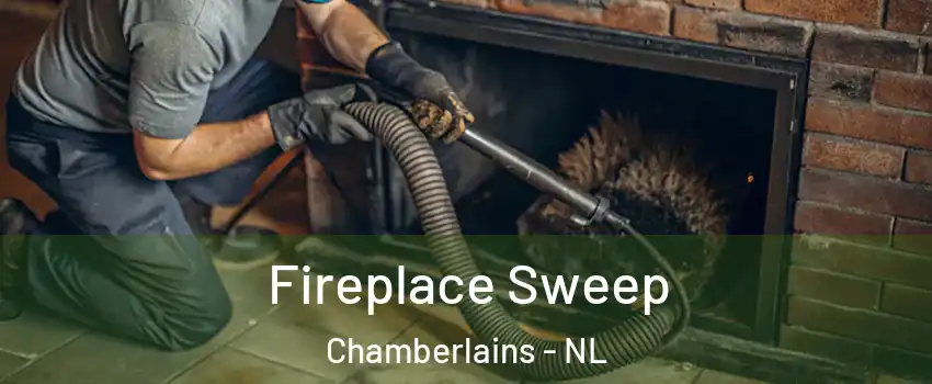  Fireplace Sweep Chamberlains - NL