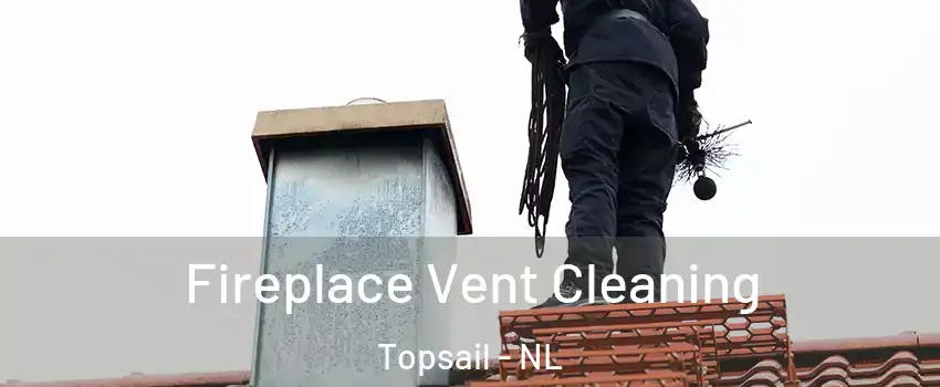  Fireplace Vent Cleaning Topsail - NL