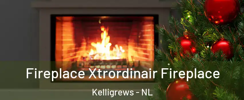 Fireplace Xtrordinair Fireplace Kelligrews - NL