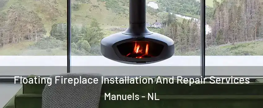  Floating Fireplace Installation And Repair Services Manuels - NL