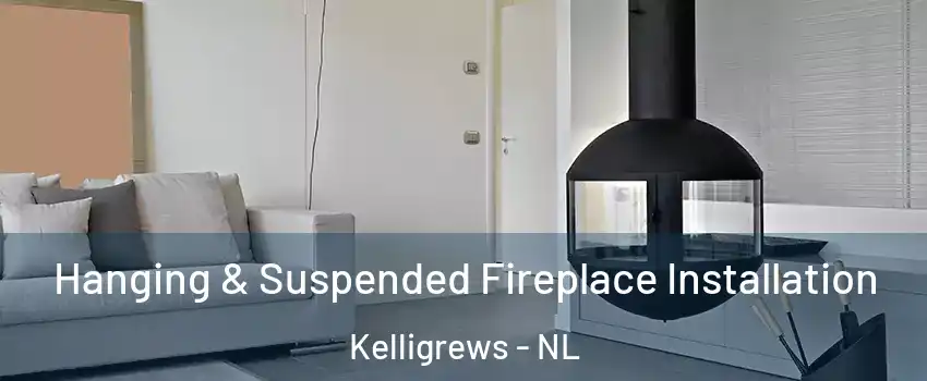  Hanging & Suspended Fireplace Installation Kelligrews - NL