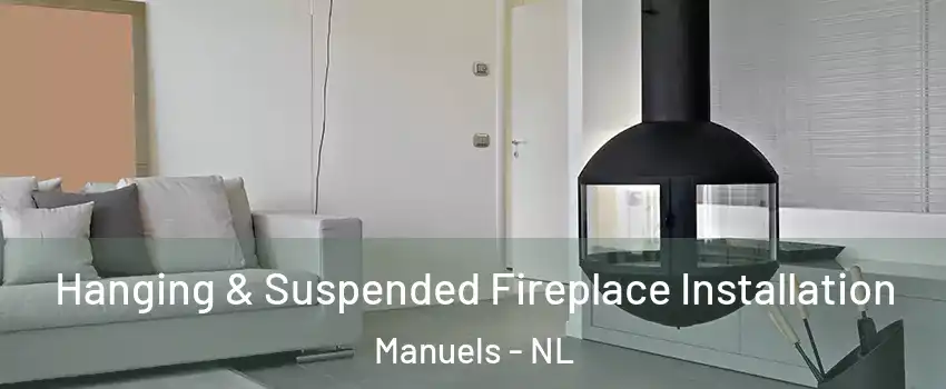  Hanging & Suspended Fireplace Installation Manuels - NL