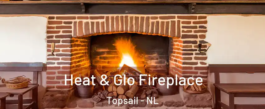  Heat & Glo Fireplace Topsail - NL