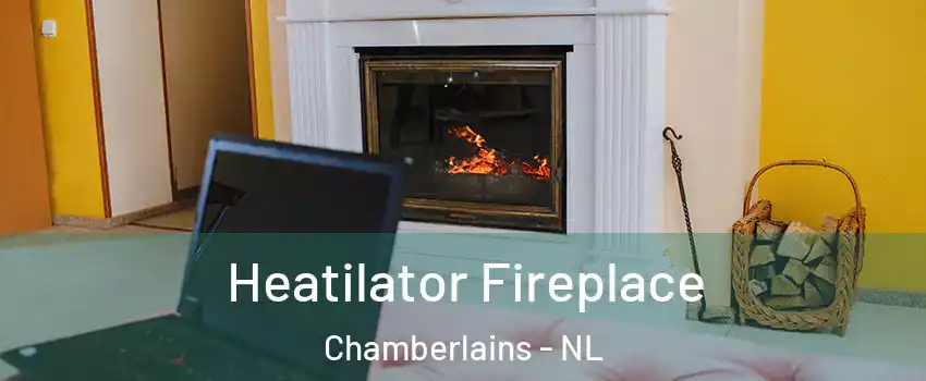  Heatilator Fireplace Chamberlains - NL