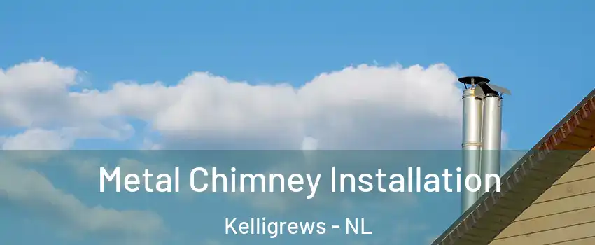  Metal Chimney Installation Kelligrews - NL