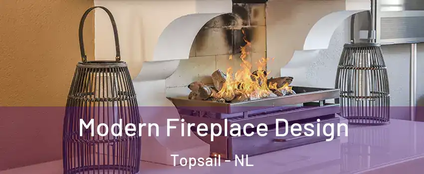  Modern Fireplace Design Topsail - NL