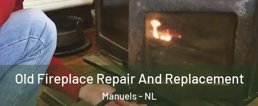  Old Fireplace Repair And Replacement Manuels - NL