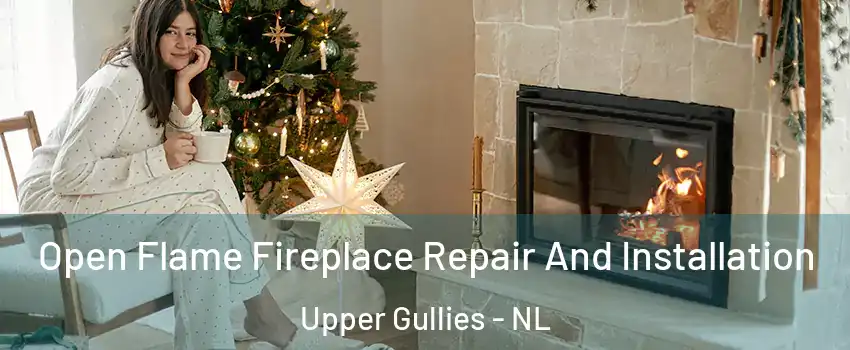  Open Flame Fireplace Repair And Installation Upper Gullies - NL