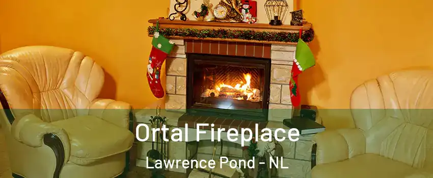  Ortal Fireplace Lawrence Pond - NL