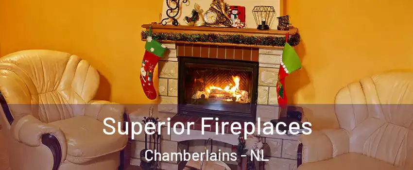  Superior Fireplaces Chamberlains - NL