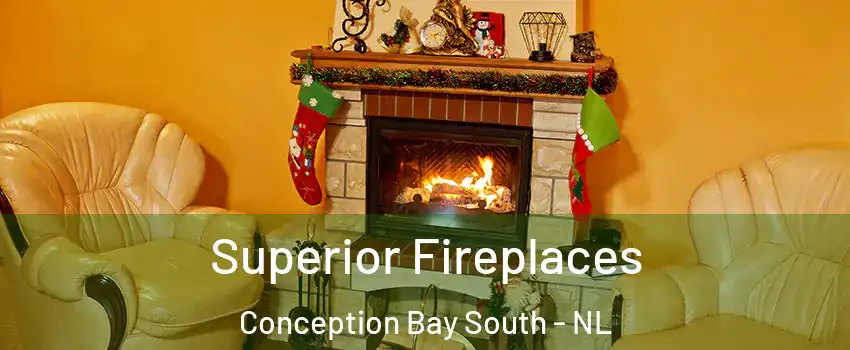  Superior Fireplaces Conception Bay South - NL