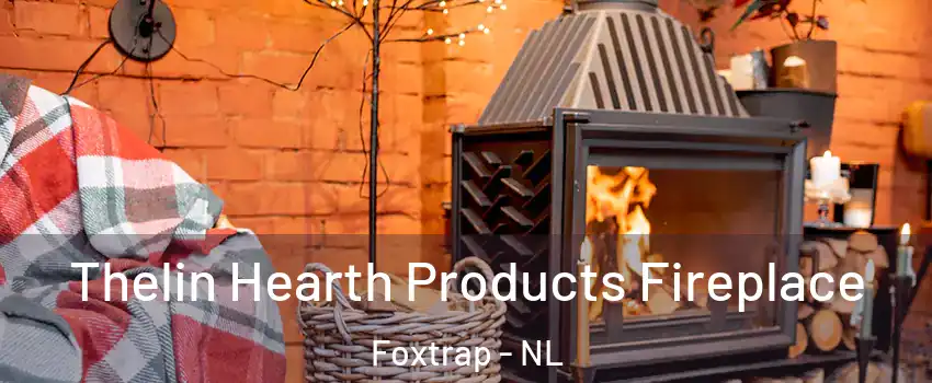  Thelin Hearth Products Fireplace Foxtrap - NL