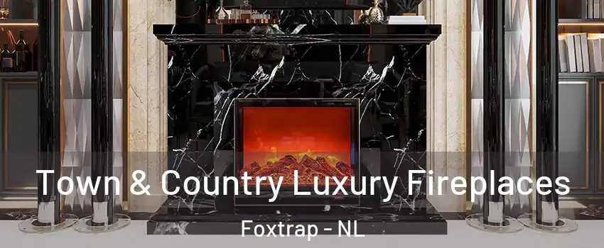  Town & Country Luxury Fireplaces Foxtrap - NL