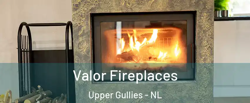  Valor Fireplaces Upper Gullies - NL