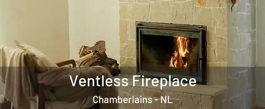  Ventless Fireplace Chamberlains - NL