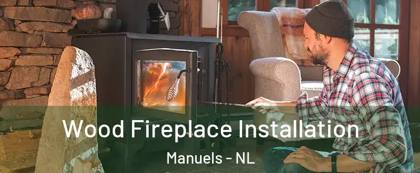  Wood Fireplace Installation Manuels - NL