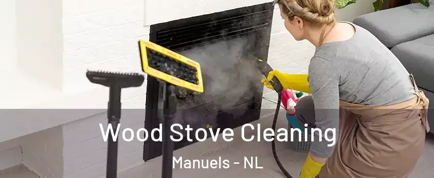  Wood Stove Cleaning Manuels - NL