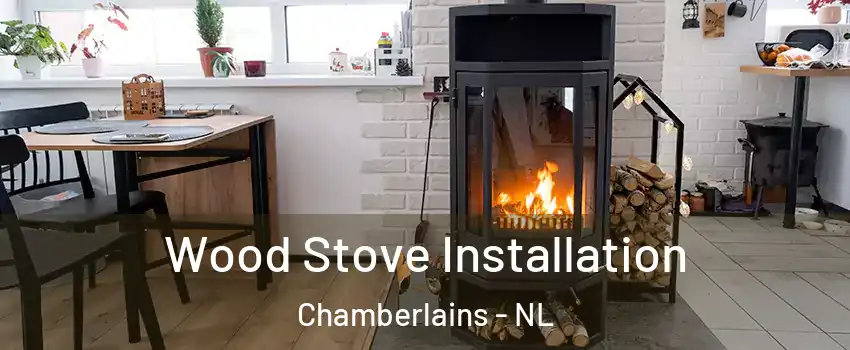  Wood Stove Installation Chamberlains - NL