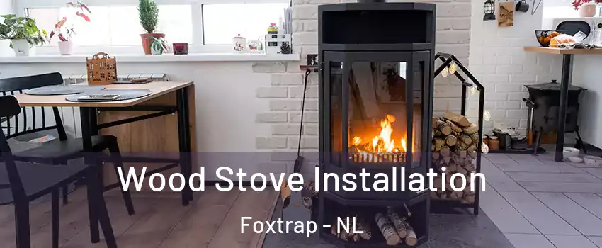  Wood Stove Installation Foxtrap - NL